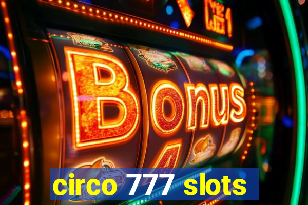 circo 777 slots